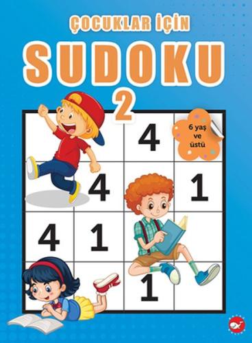 Çocuklar İçin Sudoku - 2 (6 Yaş ve Üstü)