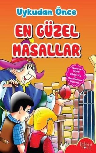 Uykudan Önce En Güzel Masallar - Hansel ile Gratel - Kibritçi kız - Al