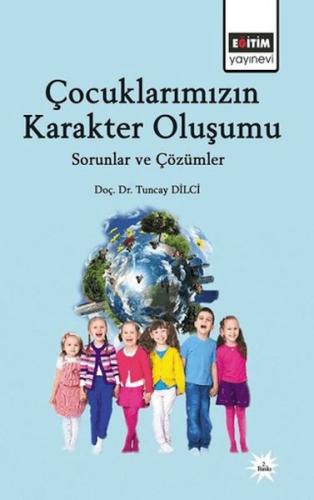 Çocuklarımızın Karakter Oluşumu