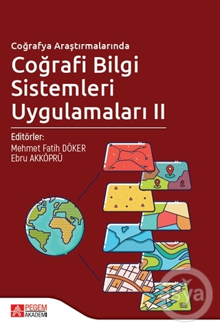 Coğrafya Araştırmalarında Coğrafi Bilgi Sistemleri Uygulamaları 2