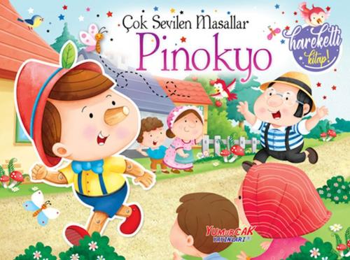 Çok Sevilen Masallar – Pinokyo (Hareketli Kitap)