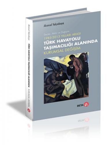 Türk Havayolu Taşımacılığı Alanında Kurumsal Değişim