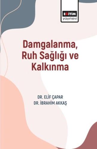 Damgalanma, Ruh Sağlığı Ve Kalkınma