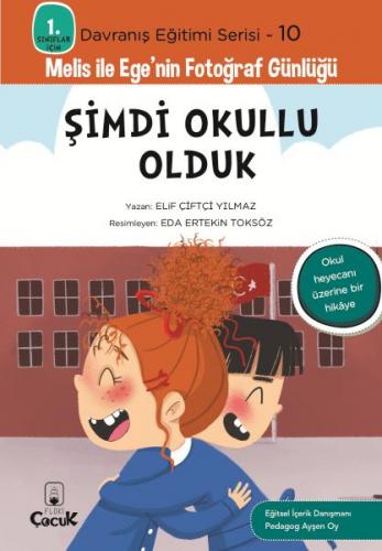 Şimdi Okullu Olduk - 1. Sınıflar İçin Davranış Eğitimi Serisi 10