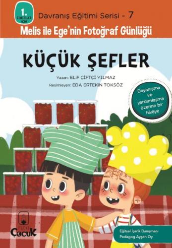 Küçük Şefler - 1. Sınıflar İçin Davranış Eğitimi Serisi 7