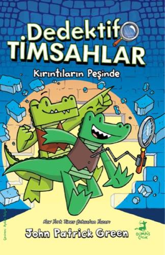 Dedektif Timsahlar 1: Kırıntıların Peşinde