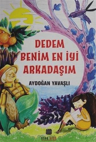 Dedem Benim En İyi Arkadaşım