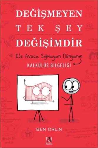 Değişmeyen Tek Şey Değişimdir