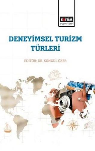 Deneyimsel Turizm Türleri