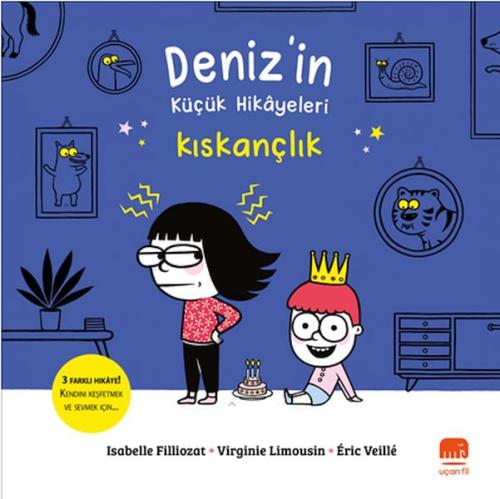 Deniz'in Küçük Hikâyeleri: Kıskançlık