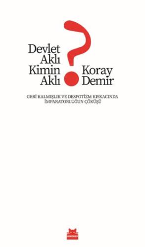 Devlet Aklı Kimin Aklı?