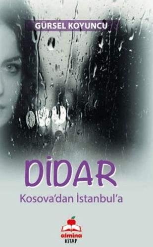 Dıdar (Kosova'dan Istanbul'a)