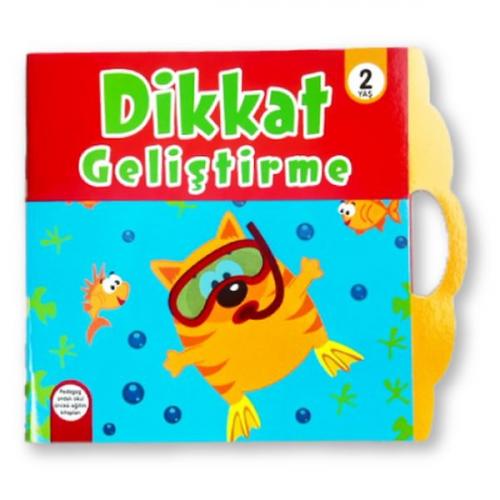 Dikkat Geliştirme - 2 Yaş Etkinlikler Çanta Serisi