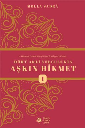 Dört Akli Yolculukta Aşkın Hikmet