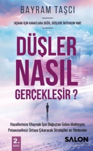 Düşler Nasıl Gerçekleşir?