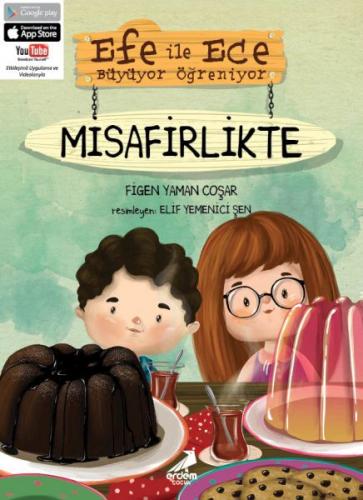 Efe ile Ece Büyüyor Öğreniyor: Misafirlikte