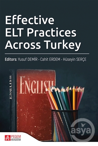 Effective ELT Practices Across Turkey