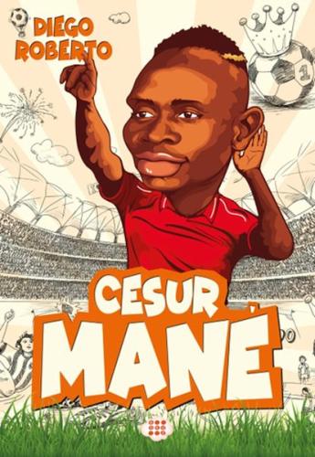 Efsane Futbolcular Cesur Mane