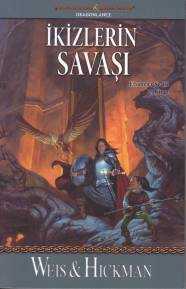 Efsaneler Serisi 2. Kitap - İkizlerin Savaşı