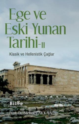 Ege ve Eski Yunan Tarihi - II