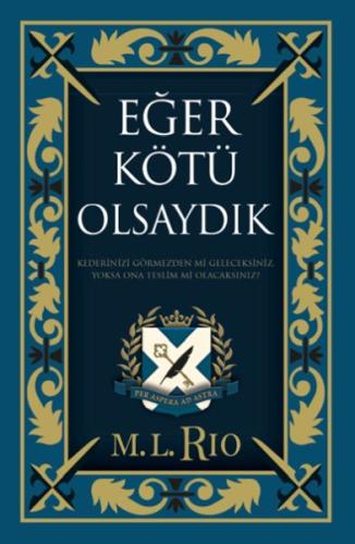 Eğer Kötü Olsaydık (Yan Boyamalı Ciltli Özel Baskı)