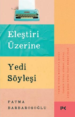 Eleştiri Üzerine Yedi Söyleşi