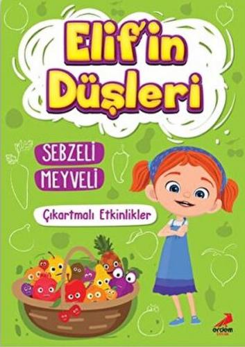 Sebzeli Meyveli - Elif'in Düşleri