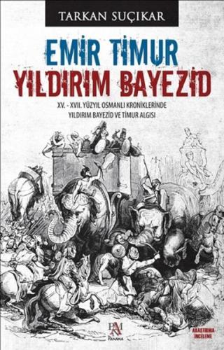 Emir Timur - Yıldırım Bayezid