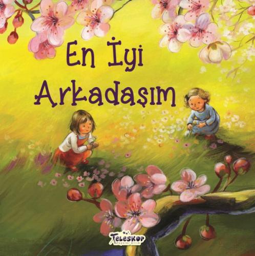 En İyi Arkadaşım