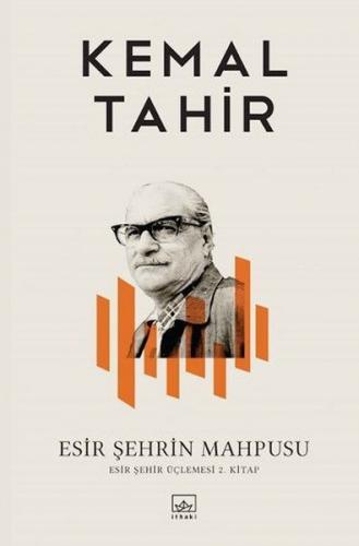 ESİR ŞEHRİN MAHPUSU ESİR ŞEHİR ÜÇLEMESİ 2.KİTAP