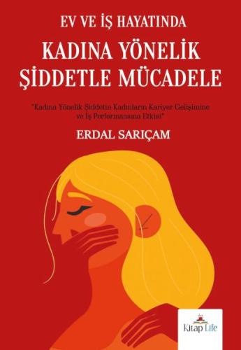 Ev ve İş Hayatında Kadına Yönelik Şiddetle Mücadele