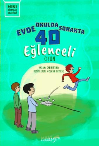 Evde Okulda Sokakta 40 Eğlenceli Oyun