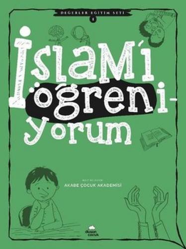 İslam'ı Öğreniyorum - Değerler Eğitimi Seti 1