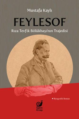 Feylesof Rıza Tevfik Bölükbaşı'nın Trajedisi