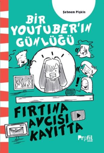 Fırtına Avcısı Kayıtta - Bir Youtuber'ın Günlüğü