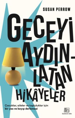 Geceyi Aydınlatan Hikayeler