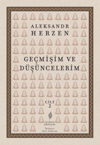 Geçmişim Ve Düşüncelerim, Cilt II