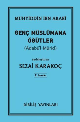 Genç Müslümana Öğütler