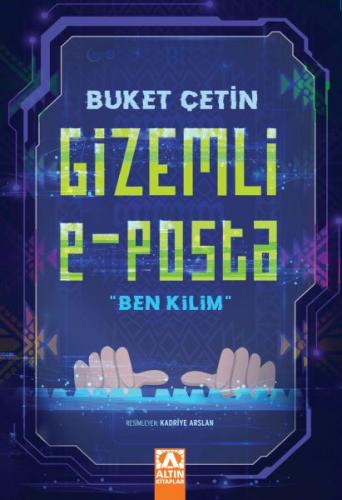 Gizemli E - Posta "Ben Kilim"