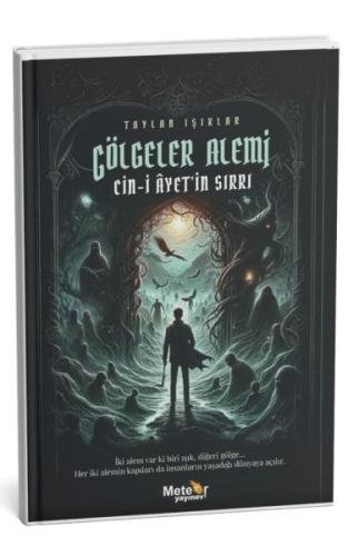 Gölgeler Alemi – Cin-İ Ayet'İn Sırrı