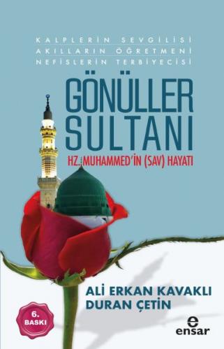 Gönüller Sultanı Hz.Muhammed' in (sav) Hayatı