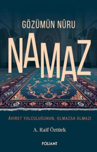 Gözümün Nûru Namaz