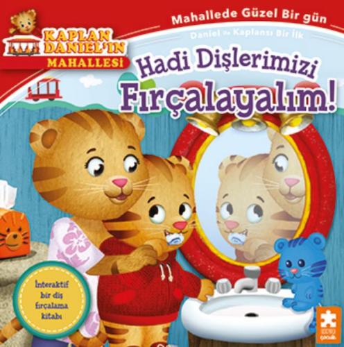 Hadi Dişlerimizi Fırçalayalım! - Kaplan Daniel'ın Mahallesi