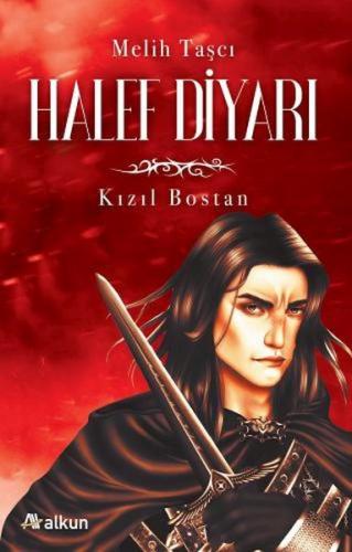 Halef Diyarı 1 - Kızıl Bostan