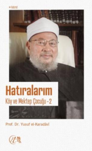 Hatıralarım - Köy ve Mektep Çocuğu - 2