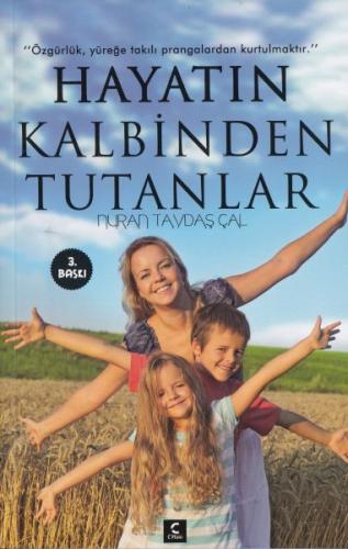 Hayatın Kalbinden Tutanlar