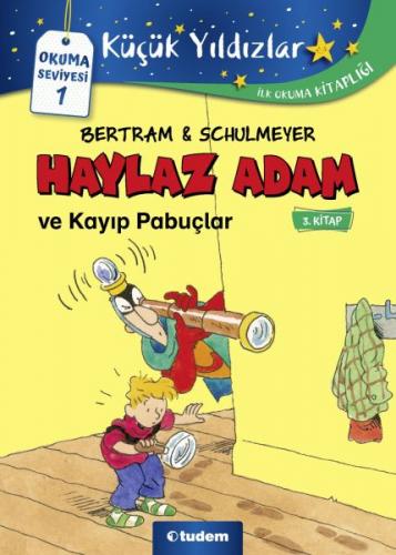 Haylaz Adam ve Kayıp Pabuçlar - 3. Kitap