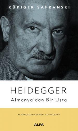 Heidegger Almanya'dan Bir Usta