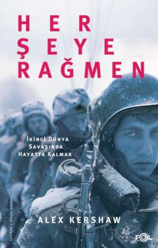 Her Şeye Rağmen – II. Dünya Savaşı'nda Hayatta Kalmak