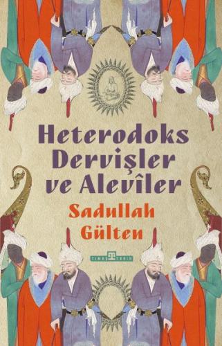 Heterodoks Dervişler ve Aleviler